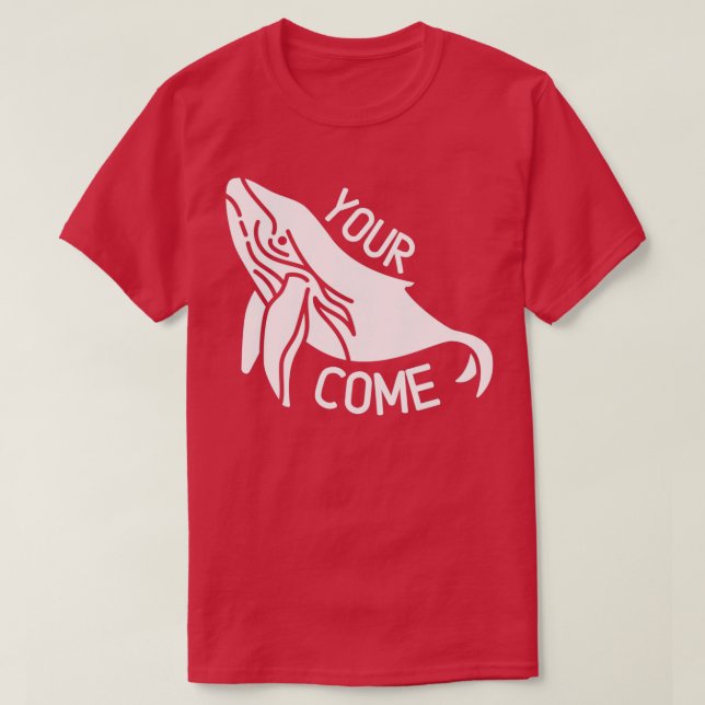 Your whalecome T-Shirt (Design Front)