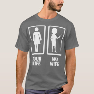 Your Wife My Teacher Wife Proud Teacher T Shirts F