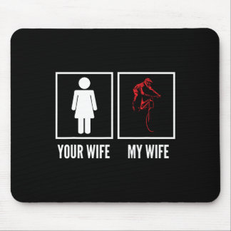 Your Wife My Wife Biker Cyclist Mountain Biking  Mouse Mat