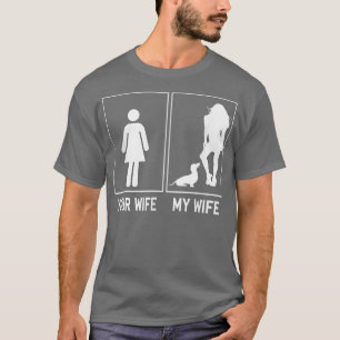 Your Wife My Wife Dachshund Funny For Husband  T-Shirt