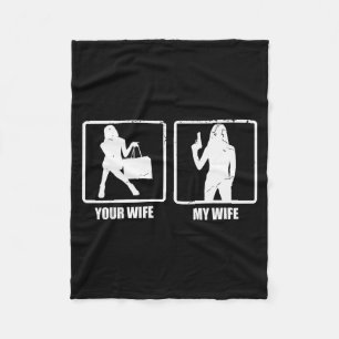 Your Wife My Wife Gun Funny Valentines Day Gift T Fleece Blanket