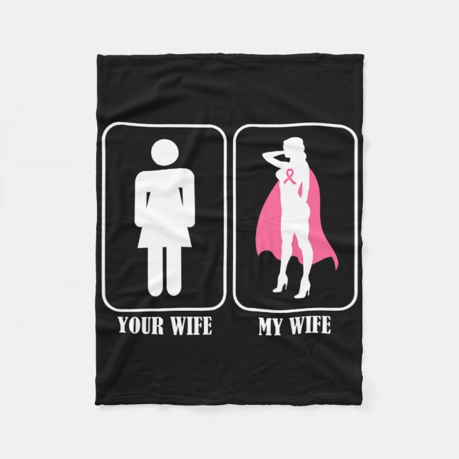 Your Wife My Wife Husnd Breast Cancer Awareness  Fleece Blanket (Front)