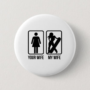 Your Wife My Wife Snowboarder - Female Boarder Gif 6 Cm Round Badge