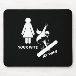 Your Wife My Wife Snowboarder - Female Boarder Gif Mouse Mat