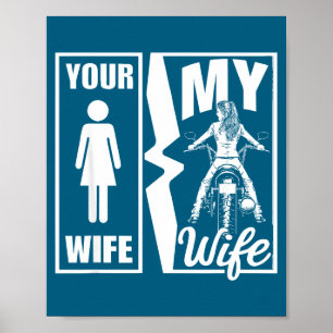 Your wife simple my wife biker wife valentine moto poster
