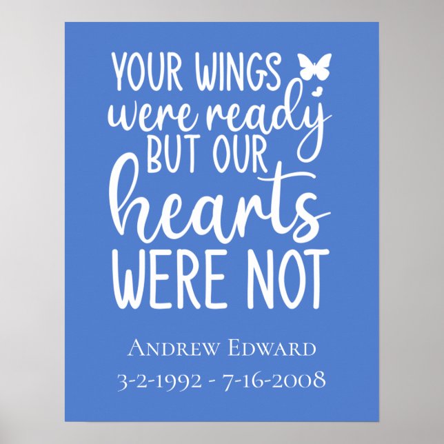 Your Wings Were Ready But Our Hearts Were Not Poster (Front)