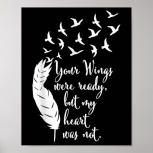 Your Wings Were Ready, Memorial Day, In Loving Mem Poster