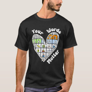 Your Word Matter Heart Back To School Teacher Stud T-Shirt
