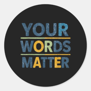 your words classic round sticker