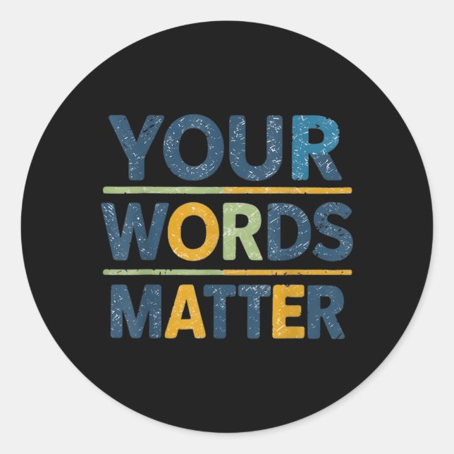 your words classic round sticker (Front)