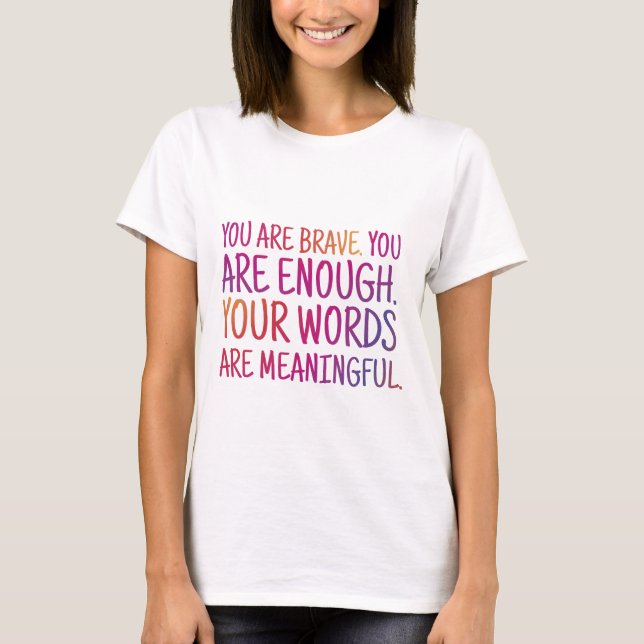 Your Words Matter  T-Shirt (Front)