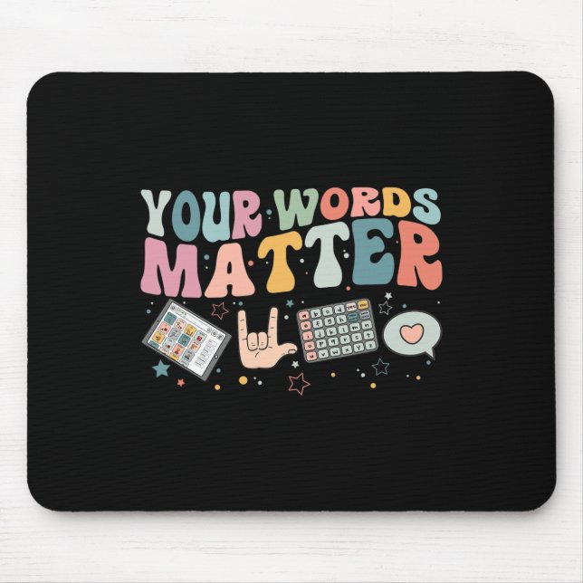 Your Words Problem Speech Therapy Language Patholo Mouse Mat (Front)