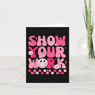 Your Work Math Teacher Test Day Motivational Testi Card