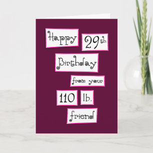 You're 29 again? Fun Add-a-Name Birthday Greeting Card