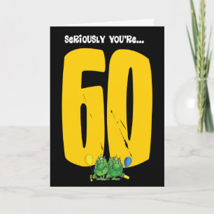 You're 60!!! card