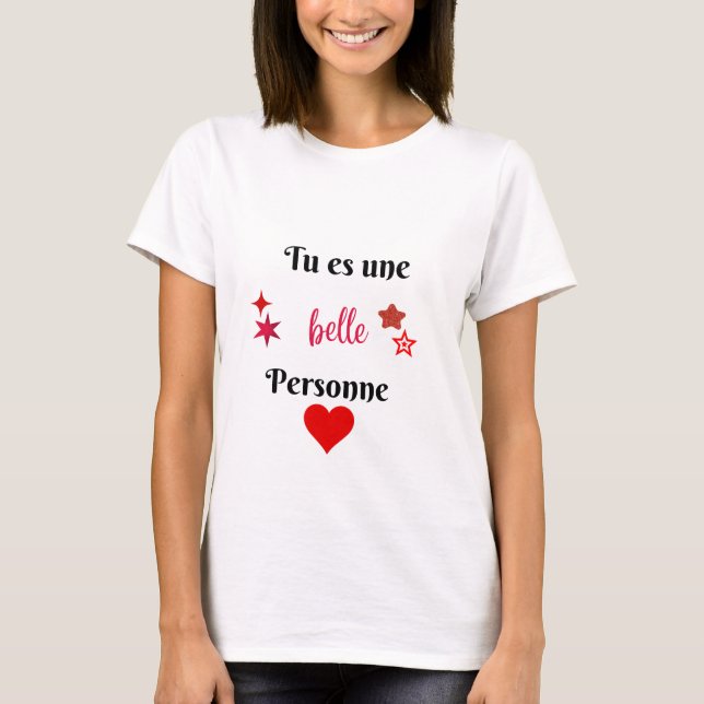 You're a beautiful person T-Shirt (Front)