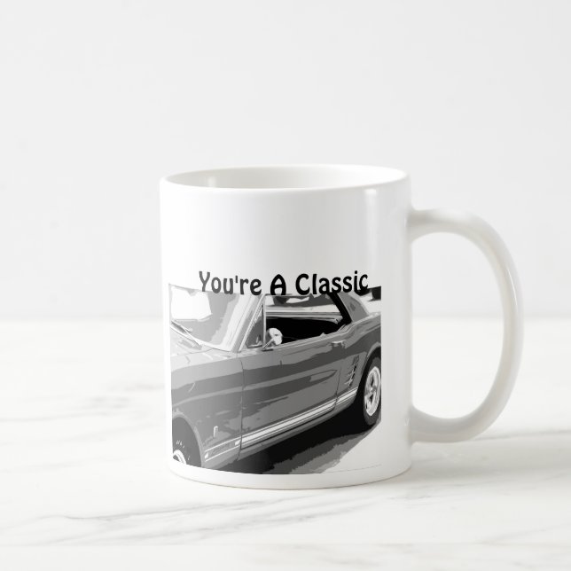 You're a Classic, Classic 1968 Mustang Coffee Mug (Right)