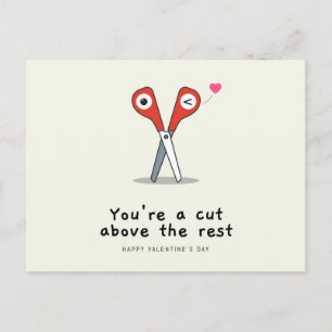 You're A Cut Above The Rest   Happy Valentines Day Holiday Postcard