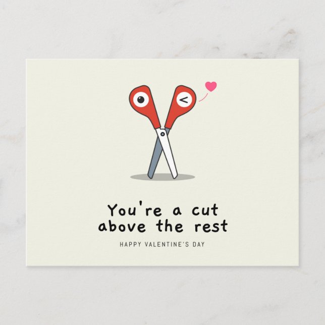 You're A Cut Above The Rest | Happy Valentines Day Holiday Postcard (Front)