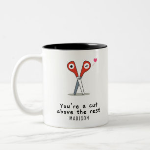 You're A Cut Above The Rest Personalised Name Two-Tone Coffee Mug