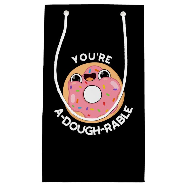 You're A-Dough-Rable Funny Doughnut Pun Dark BG Small Gift Bag (Front)