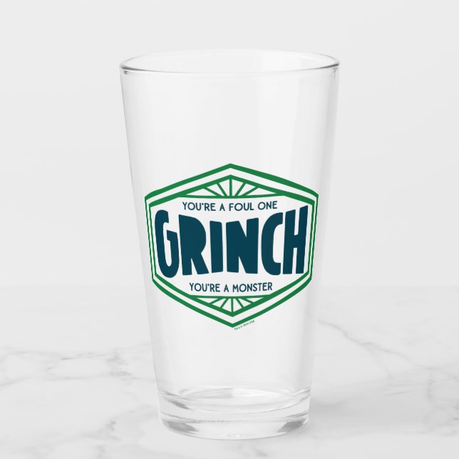 You're a Foul One Grinch Glass (Front)