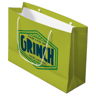 You're a Foul One Grinch Large Gift Bag