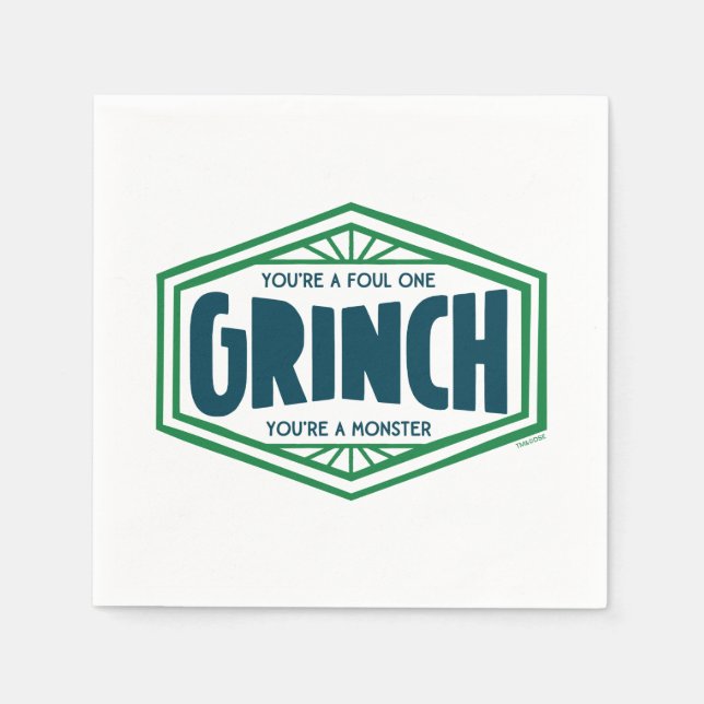 You're a Foul One Grinch Napkin (Front)