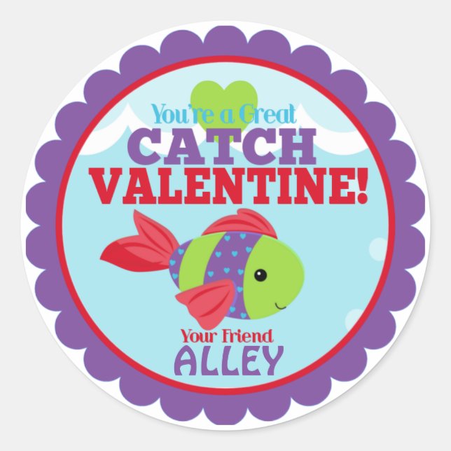 You're a great catch Fish Classroom Valentines Classic Round Sticker (Front)