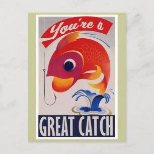 You're a Great Catch for Valentines Day Holiday Postcard