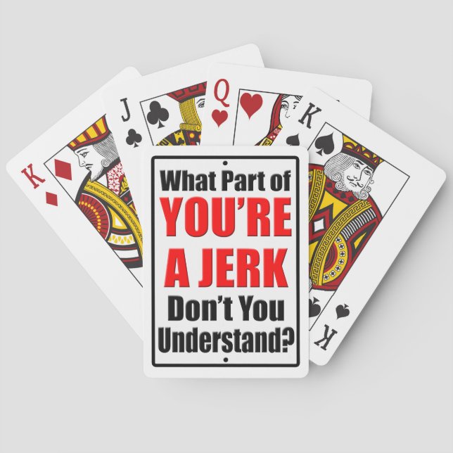 You're a Jerk Playing Cards (Back)
