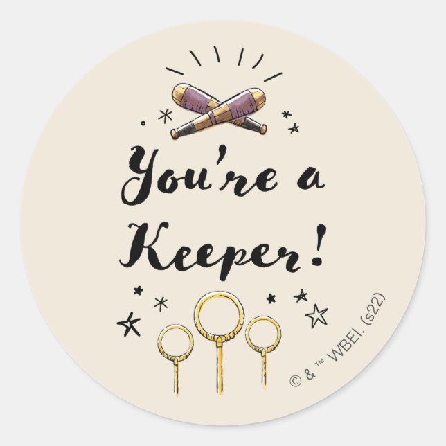 You're A Keeper Classic Round Sticker (Front)