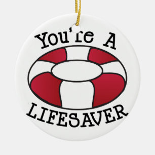 You're A Lifesaver Ceramic Tree Decoration