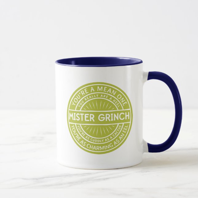 You're a Mean One Mister Grinch Quote Mug (Right)