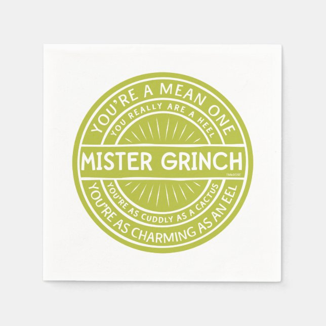 You're a Mean One Mister Grinch Quote Napkin (Front)