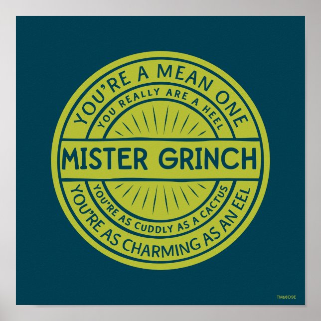 You're a Mean One Mister Grinch Quote Poster (Front)