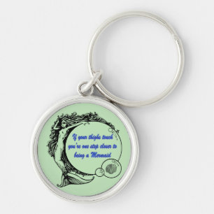 You're a Mermaid Key Ring