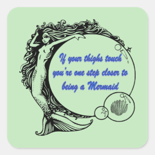 You're a Mermaid Square Sticker