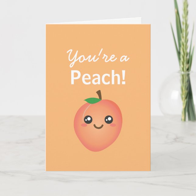 You're a Peach! Cute and Funny Sweet Thank You (Front)