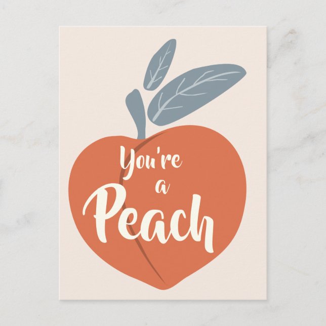 You're a Peach Postcard (Front)