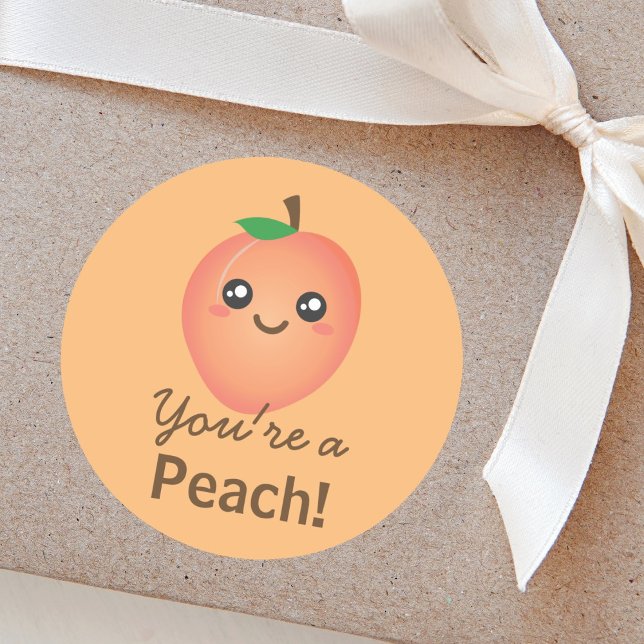 You're a Peach Sweet Kawaii Cute Funny Foodie Classic Round Sticker (Creator Uploaded)
