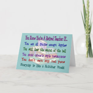 You're a Retired TEACHER IF... Card