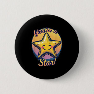 You're A Star Compliment Day Motivational Design 6 Cm Round Badge