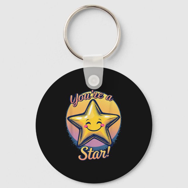 You're A Star Compliment Day Motivational Design  Key Ring (Front)