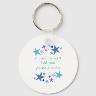 You're a Star Inspirational Quote motivational upl Key Ring