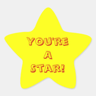 You're A Star Star Sticker