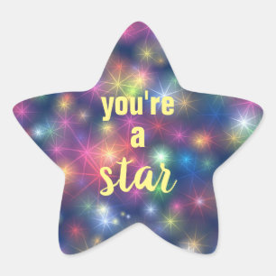 You're A Star Sticker