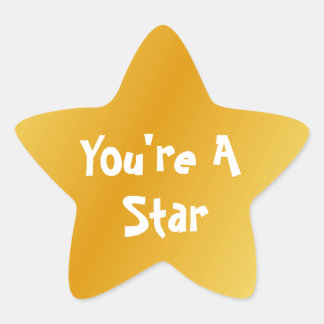 You're A Star Stickers