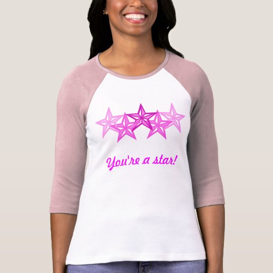 You're a star! T-Shirt