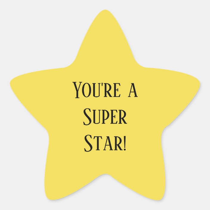 Youre A Super Star Star Sticker Uk